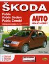 Kniha: Škoda Fabia, Fabia Sedan, Fabia Combi - Dieter Korp