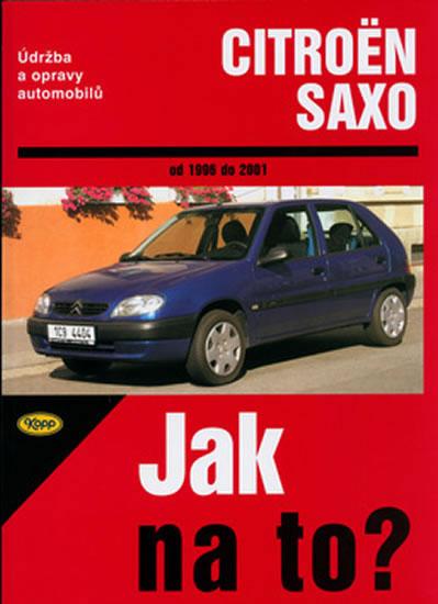 Kniha: Citroën Saxo 1996-2001 -  Jak na to?-78kolektív autorov