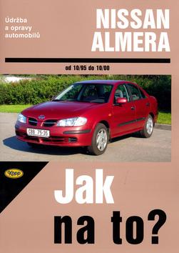 Kniha: Nissan Almera 10/1995 - 10/2000 - Jak na to? - 81. - Mead John S.