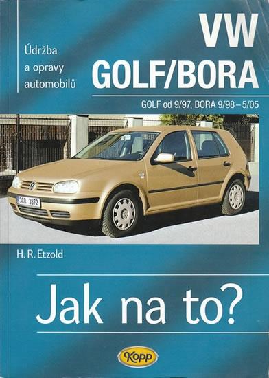 Kniha: VW Golf IV/Bora od 9/97 - Jak na to? - 67. - Etzold Hans-Rudiger Dr.