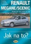 Kniha: Renault Megane/Scenic 1/96-6/03 Jak na to? 32. - Etzold, Hans-Rudiger