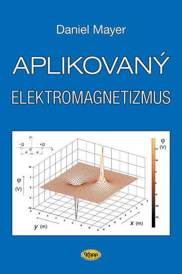 Kniha: Aplikovaný elektromagnetizmus - brož. - Daniel Mayer