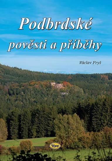 Kniha: Podbrdské pověsti a příběhy - Fryš Václav