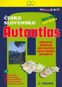 Kniha: Česko Slovensko Autoatlas 2004/2005autor neuvedený