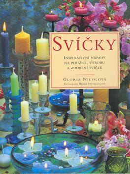 Kniha: Svíčky - Gloria Nicolová; Debbie Pettersonová
