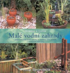 Malé vodní zahrady-snadno a ..