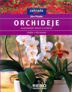 Kniha: Orchideje - Jörn Pinske