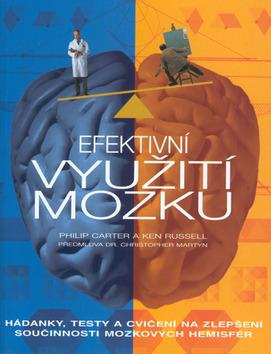 Kniha: Efektivní využití mozku - Philip Carter; Ken Russell