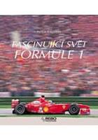 Kniha: Fascinující svět formule 1autor neuvedený