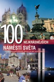 100 nejkrásnějších náměstí světa