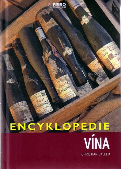 Kniha: Encyklopedie vína - Callec Christian