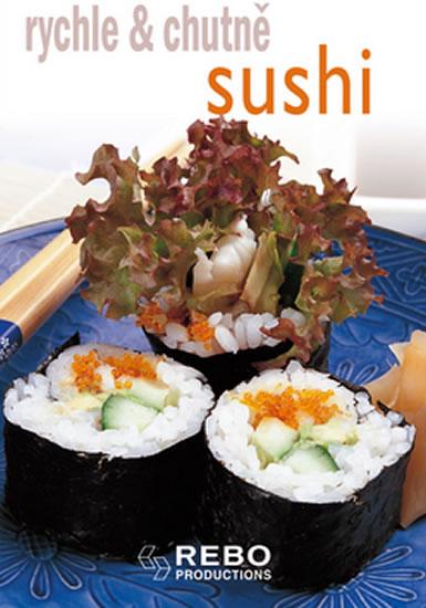 Kniha: Sushi - rychle - chutněkolektív autorov