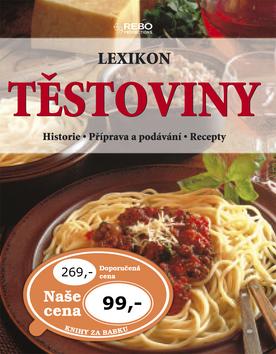 Kniha: Lexikon Těstovin - 2.vydáníautor neuvedený