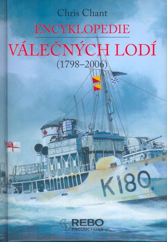 Kniha: Encyklopedie válečných lodí (1798-2006) - Chant Chris