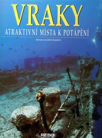 Vraky - atraktivní místa k potápění - 2.vydání