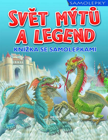 Kniha: Svět mýtů a legend - knížka se samolepkami - Reed Natasha