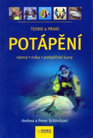 Potápění - teorie a praxe (výstroj,rizika,potápěčské kurzy)