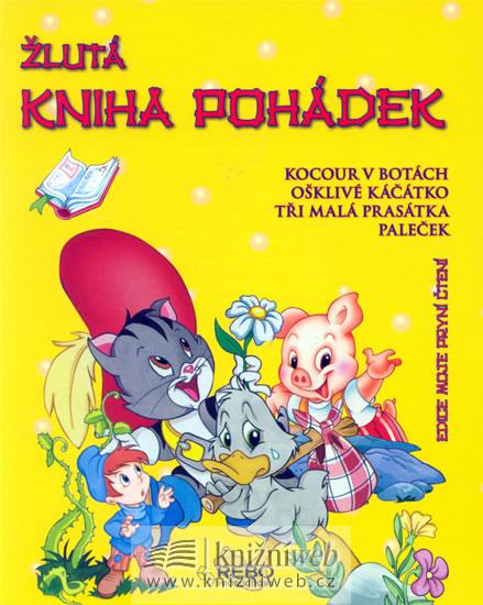 Kniha: Žlutá kniha pohádek - Moje první čteníautor neuvedený