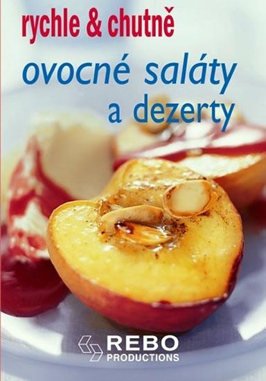 Kniha: Ovocné saláty a dezerty - rychle - chutně - 2. vydání - Kolektív WHO