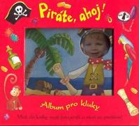 Piráte, ahoj! - Album pro kluky