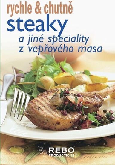 Kniha: Steaky a jiné speciality z vepřového-2.vkolektív autorov