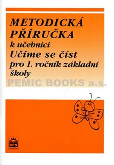 Kniha: Učíme se číst pro 1. ročník základní školy - Metodická příručka - Wagnerová Jana