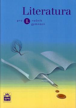 Kniha: Literatura pro 1. ročník gymnázií - Josef Soukal