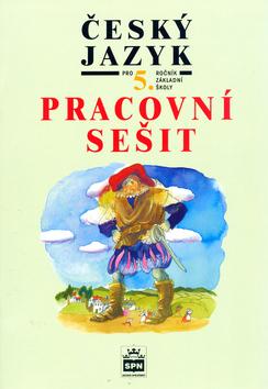 Kniha: Český jazyk pro 5. ročník základních škol Pracovní sešit - Vlastimil Styblík