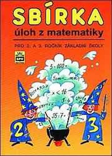 Kniha: Sbírka úloh z matematiky pro 4.a 5. ročník základních škol - Kaslová Michaela