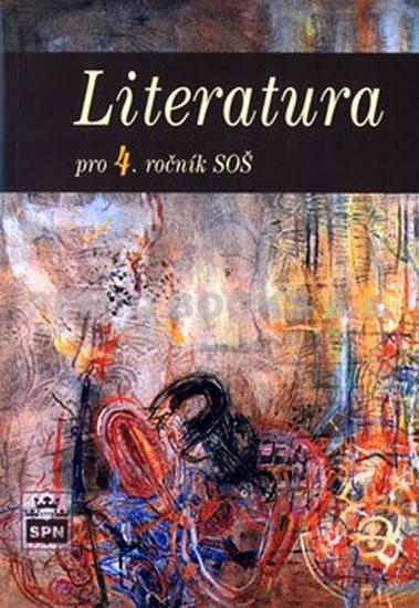 Kniha: Literatura pro 4. ročník SOŠ - Soukal Josef