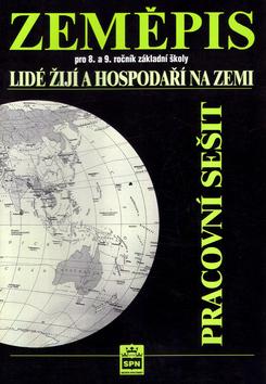 Kniha: Zeměpis pro 8.a 9.ročník základní školy Lidé žijí a hospodaří na  Zemi - Petr Chalupa