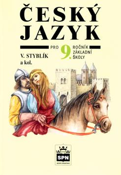 Kniha: Český jazyk pro 9. ročník základní školy - Vlastimil Styblík