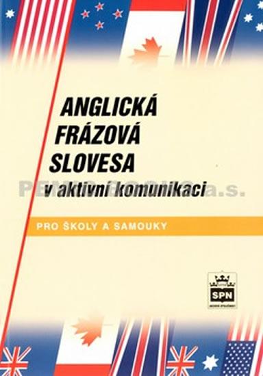 Kniha: Anglická frázová slovesa v aktivní komunikaci - Kostečka Jiří