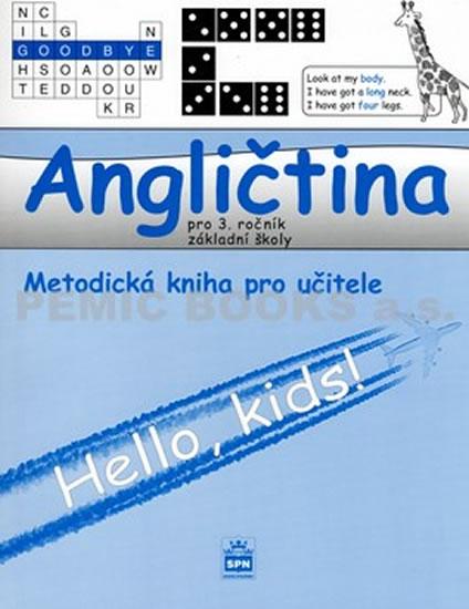 Kniha: Angličtina pro 3.ročník základní školy - Metodická kniha pro učitele - Zahálková Marie