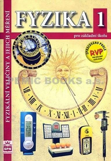 Kniha: Fyzika 1 pro základní školy - Fyzikální veličiny a jejich měření - Tesař,  František Jáchim Jiří