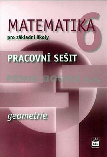 Kniha: Matematika 6 pro základní školy - Geometrie - Pracovní sešit - Boušková Jitka