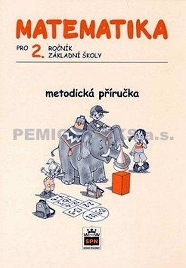 Kniha: Matematika pro 2. ročník základní školy - Metodická příručka - Čížková Miroslava