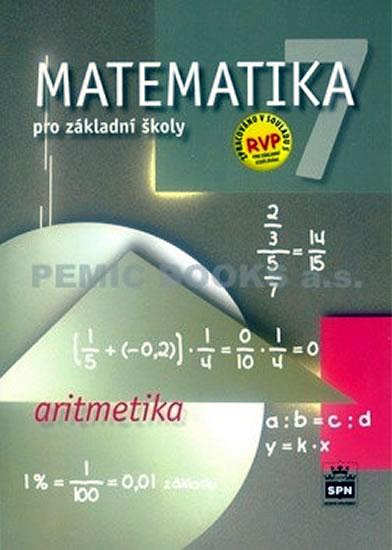 Kniha: Matematika 7 pro základní školy  - Aritmetika - Půlpán Zdeněk