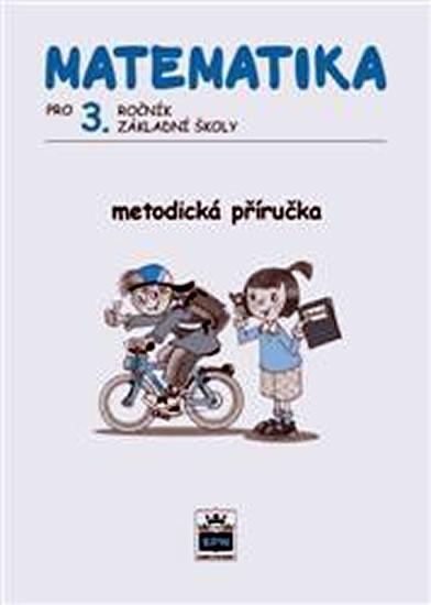 Kniha: Matematika pro 3. ročník základní školy - Metodická příručka - Čížková Miroslava