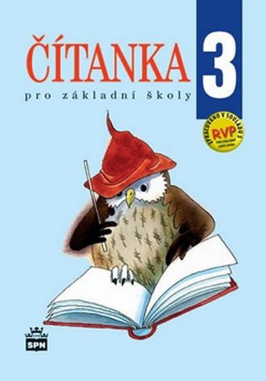 Kniha: Čítanka 3 pro základní školy - Čeňková J., Ježková A.