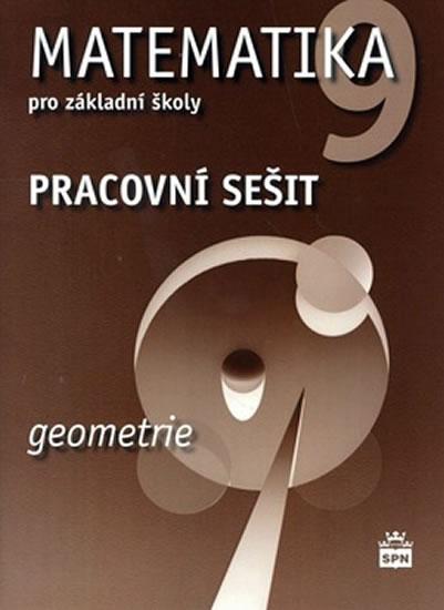 Kniha: Matematika 9 pro základní školy - Geometrie - Pracovní sešitautor neuvedený