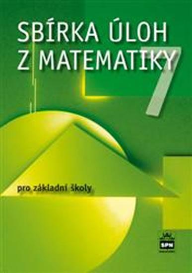 Kniha: Sbírka úloh z matematiky 7 pro základní školy - Trejbal Josef