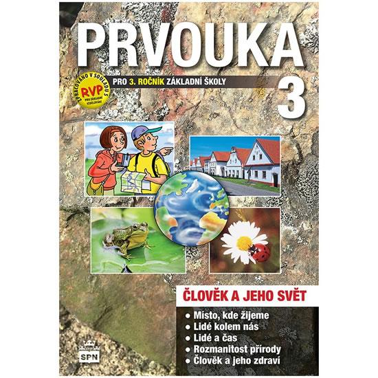 Kniha: Prvouka pro 3. ročník ZŠ - učebnice - Čechurová Milana