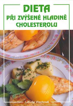 Kniha: Dieta při zvýšené hladině cholesteroluautor neuvedený