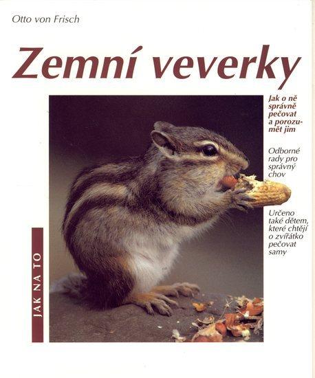 Kniha: Zemní veverky - Jak na to - von Frisch Otto