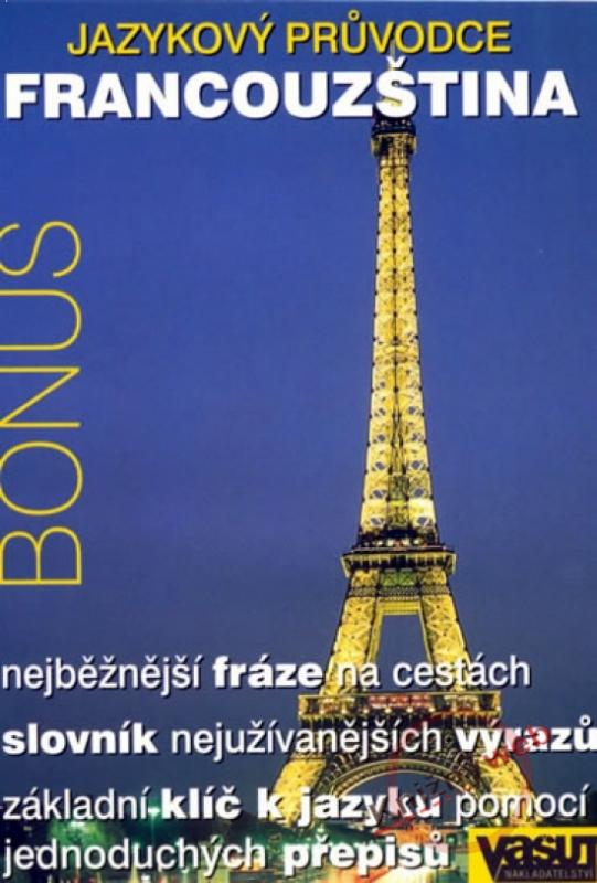 Kniha: Francouzština - jazykový průvodcekolektív autorov