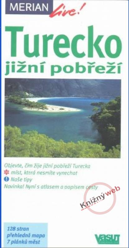 Kniha: Turecko jižní pobreži - Merian 51autor neuvedený