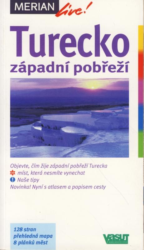 Kniha: Turecko západní pobřeží - Merian 52autor neuvedený