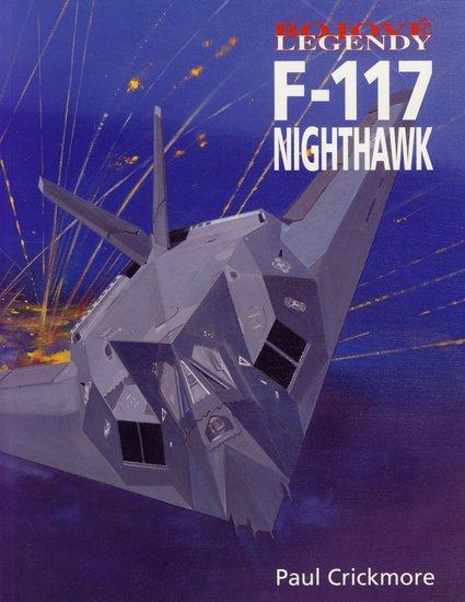 Kniha: Bojové legendy - F-117 Nighthawk - Crickmore Paul