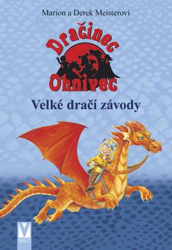 Kniha: Velké dračí závody - Dračinec Ohnivec - Meisterovi Marion a Derek